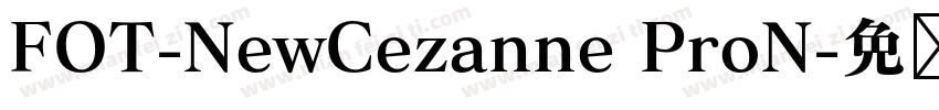 FOT-NewCezanne ProN字体转换
